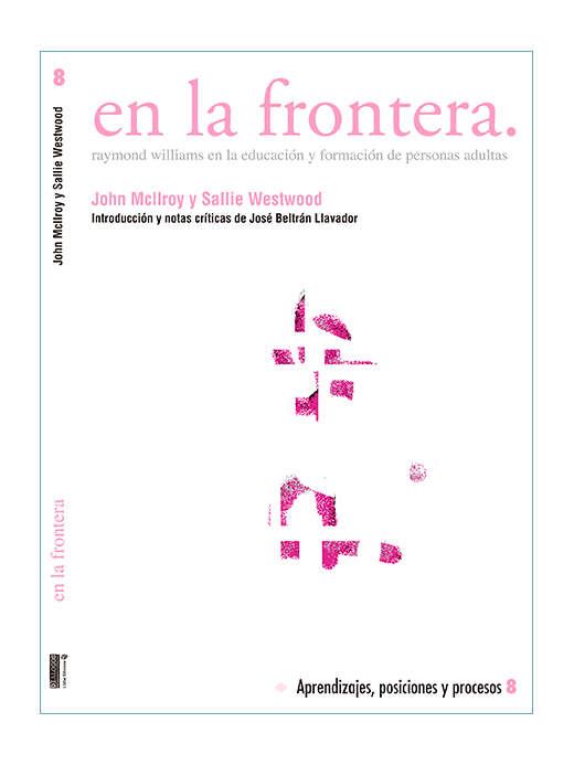 En la frontera. Raymond Williams...