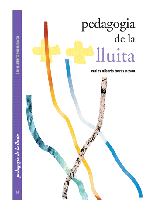 Pedagogia de la lluita. De la pedagogia de l'oprimit a l'escola pública popular.