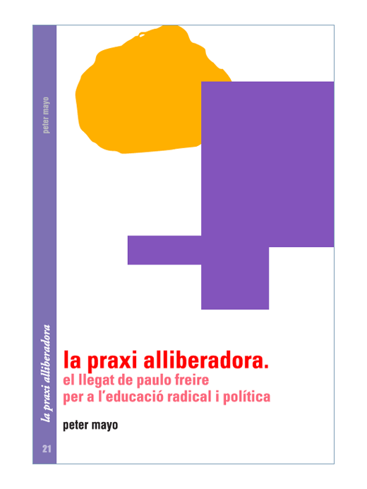 La praxi alliberadora...