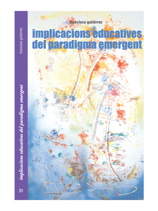 Conversar de conversar. Implicacions educatives del paradigma emergent.