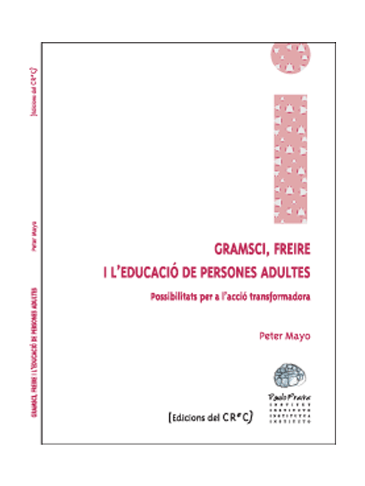 Gramsci, Freire i l'educació de persones adultes.