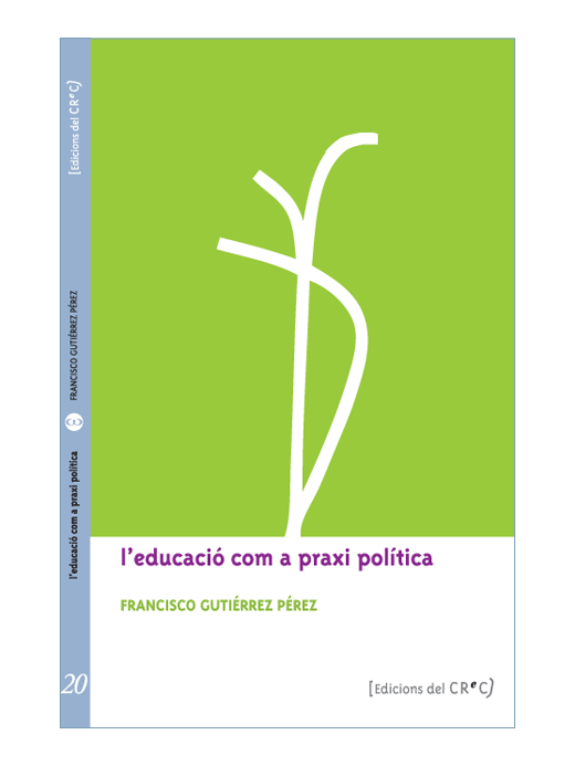 L'educació com a praxi política.