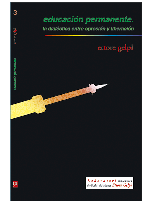 Educación permanente. La dialéctica entre opresión y liberación