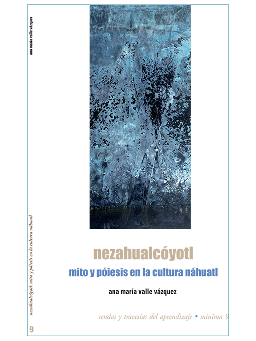 Nezahualcóyotl - mito y póesia...