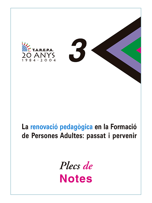 La renovació pedagògica en la Formació de Persones Adultes: passat i pervenir