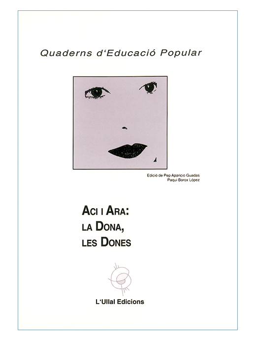 Ací i ara: la dona, les dones