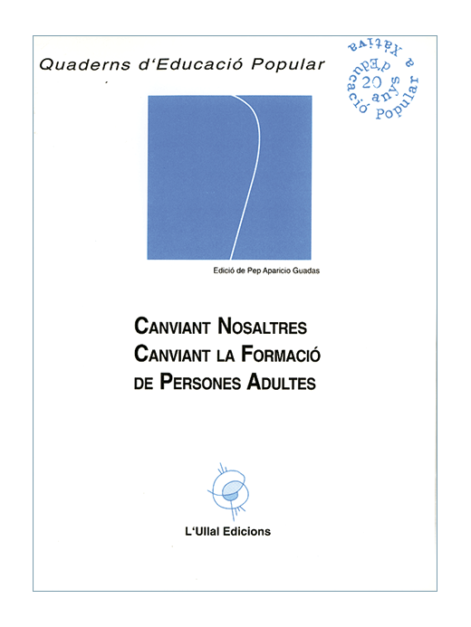 Canviant nosaltres, canviant la...