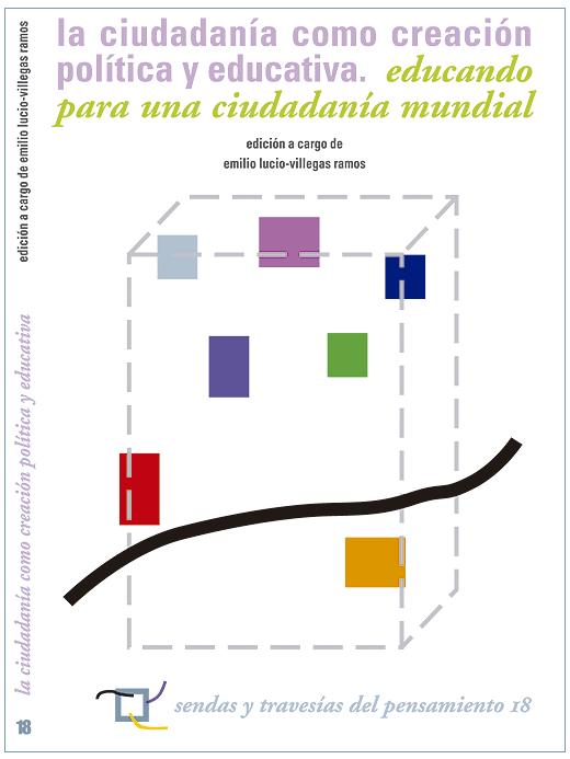 La ciudadanía como creación política y educativa